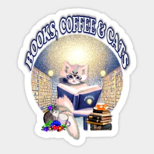 Books and Coffee and Cats Sticker